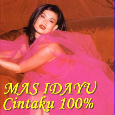Cintaku 100% By Mas Idayu's cover