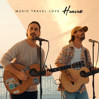 Heaven By Music Travel Love's cover