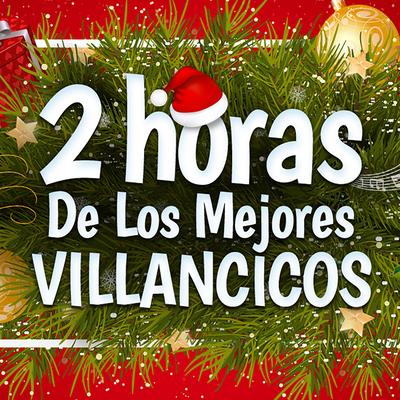 2 Horas de los Mejores Villancicos's cover