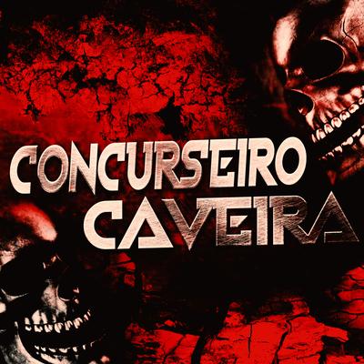 Concurseiro Caveira By JC Rap, Mike 01 Rap's cover