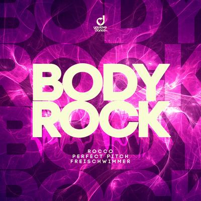 Body Rock By Rocco, Perfect Pitch, Freischwimmer's cover