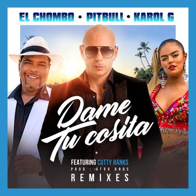 Dame Tu Cosita (feat. Cutty Ranks) (Remixes)'s cover