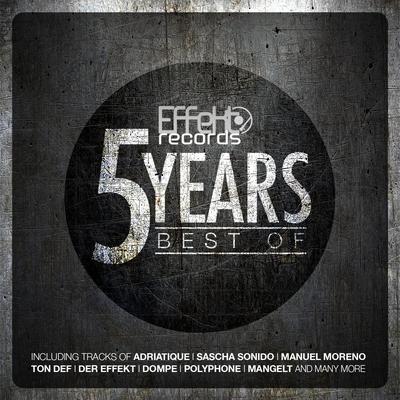 Best of 5 Years Effekt Records's cover