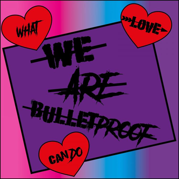 We Are Bulletproof's avatar image