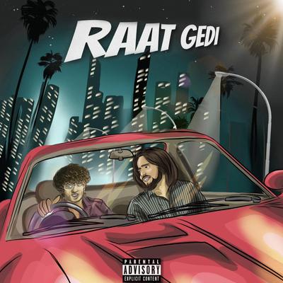 Raat Gedi's cover