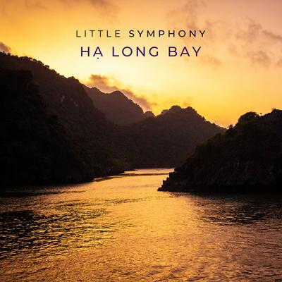 Hạ Long Bay By Little Symphony's cover