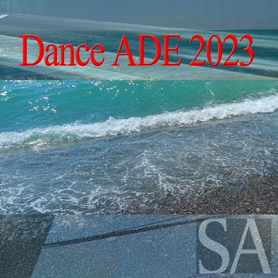 Dance ADE 2023's cover