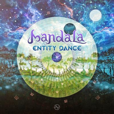 Entity Dance (Original Mix) By Mandala (UK)'s cover