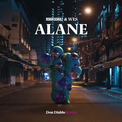 Alane (Don Diablo Remix) By Don Diablo, Robin Schulz, Wes's cover
