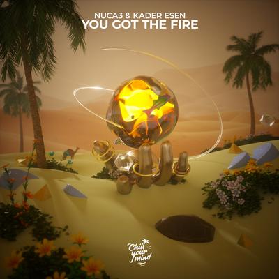 You Got the Fire By nuca3, Kader Esen's cover