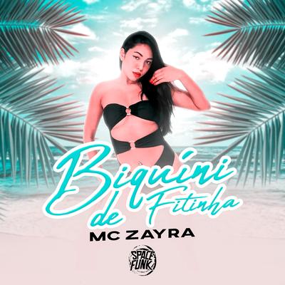 Biquini de Fitinha By MC ZAYRA, DJ KM NO BEAT's cover
