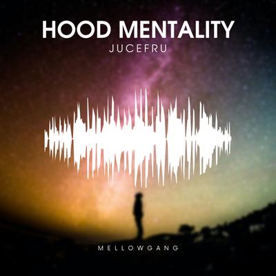 Hood Mentality (Original Mix)'s cover