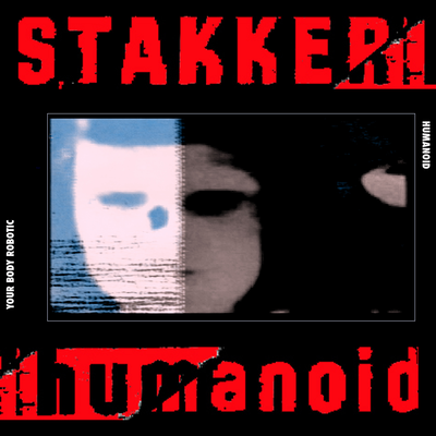 Stakker Humanoid (Plump DJs Re-Touch) By Humanoid's cover