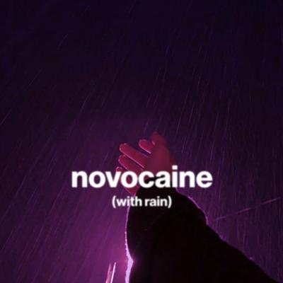 novocaine (sad song) (with rain)'s cover