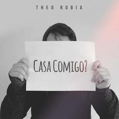 Casa Comigo? By Theo Rubia's cover