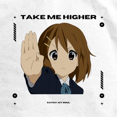 Take Me Higher (From "Ultraman Tiga")'s cover