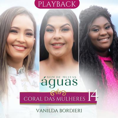 Som de Muitas Águas: Coral das Mulheres 14 (Playback)'s cover