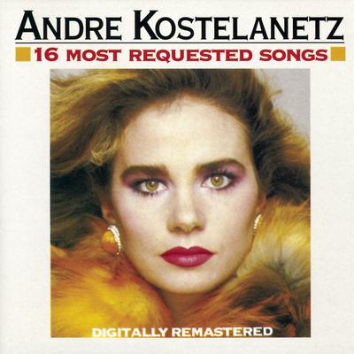 My Favorite Things By André Kostelanetz & His Orchestra's cover