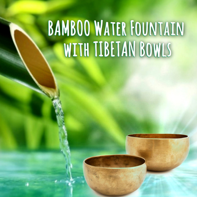 Bamboo Water Fountain with Tibetan Bowls's cover