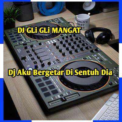 Dj Aku Bergetar Di Sentuh Dia's cover