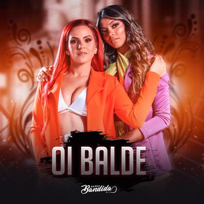 Oi Balde By Banda Bandida's cover