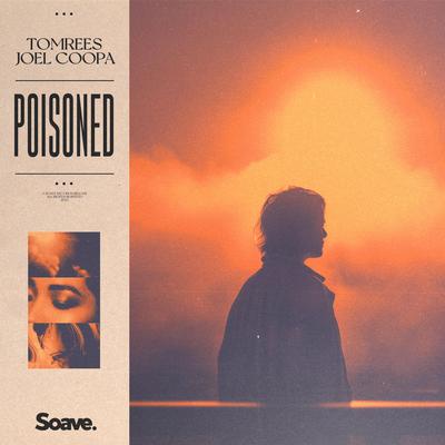 Poisoned By tomrees., Joel Coopa's cover
