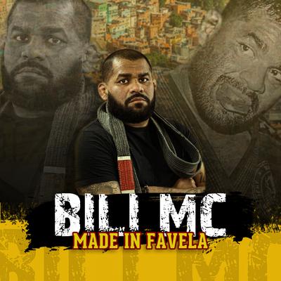 Made In Favela By Bili MC's cover