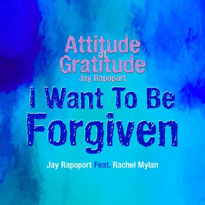 I Want To Be Forgiven's cover