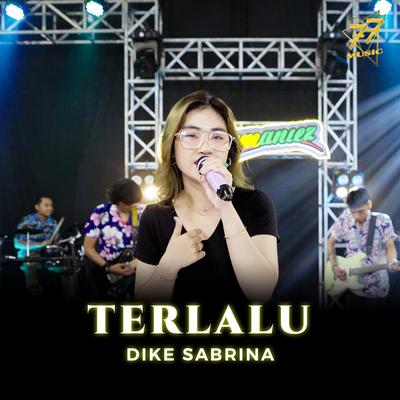 Terlalu By dike sabrina's cover