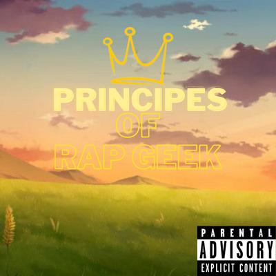 Principes Of Rap Geek By Lil Estarossa, Stuty, Geek Mafia, LLN's cover