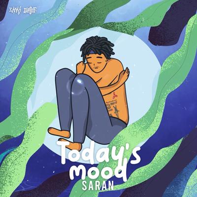 Today's mood By Saran's cover