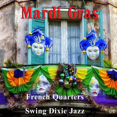 French Quarters Swing Dixie Jazz's cover