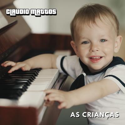 As Crianças By Claudio Mattos's cover