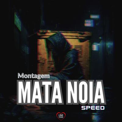 Montagem Mata Noia (Speed)'s cover