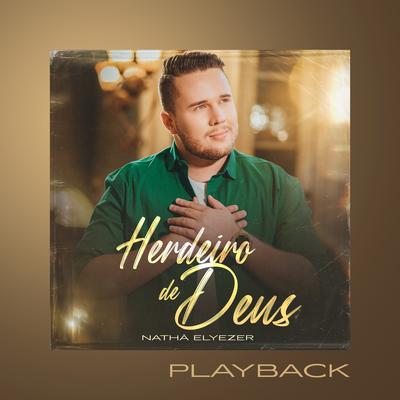 Herdeiro de Deus (Playback) By Nathã Elyezer's cover