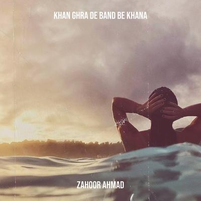 Khan Ghra De Band Be Khana's cover