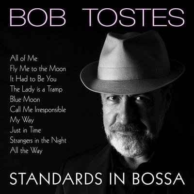 I've Got You Under My Skin By Bob Tostes's cover