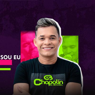 Sou Eu By ChapoliN do Brasil's cover
