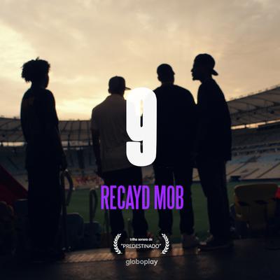9 By Recayd Mob, Derek, MC Igu, Dfideliz, Jé Santiago, N.A.N.A., bone, The Boy's cover