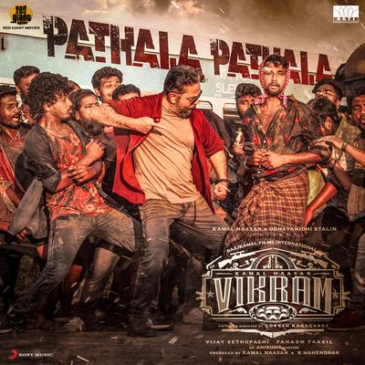 Pathala Pathala (From "Vikram")'s cover