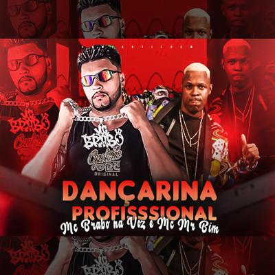 Dançarina Profissional (Remix)'s cover