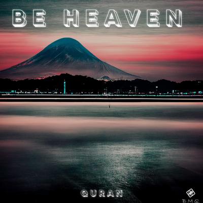 Be Heaven Tilawat's cover