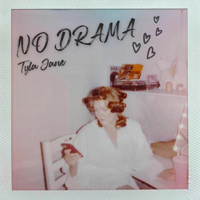 No Drama By Tyla Jane's cover