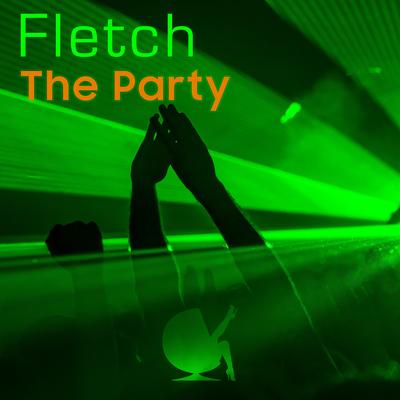 The Party (Natural Born Grooves Mix Edit) By Fletch's cover