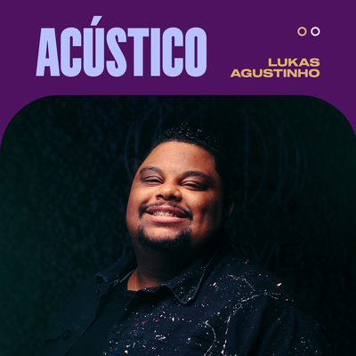 Algo Novo (Acústico) By Lukas Agustinho's cover