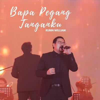 Bapa Pegang Tanganku's cover