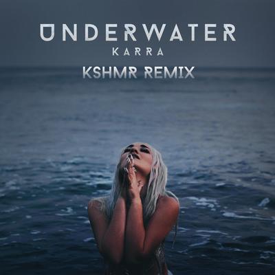 Underwater (KSHMR Remix)'s cover