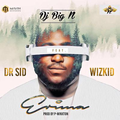 Erima (feat. Dr Sid & Wizkid) By DJ Big N, Dr SID, Wizkid's cover