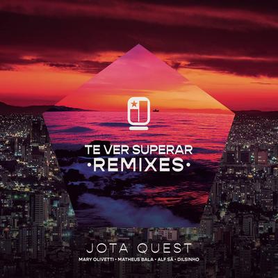 Te Ver Superar (Mary Olivetti Remix) By Mary Olivetti, Jota Quest's cover