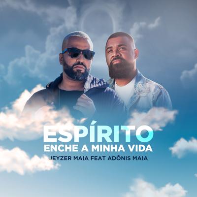 Espírito, Enche a Minha Vida's cover